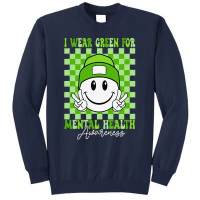 Mental Health Matters I Wear Green Mental Health Awareness Tall Sweatshirt