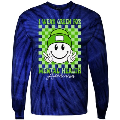 Mental Health Matters I Wear Green Mental Health Awareness Tie-Dye Long Sleeve Shirt