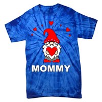 Mommy Happy MotherS Day Mom Gift Mothers Gnome Cute Elf Great Gift Tie-Dye T-Shirt