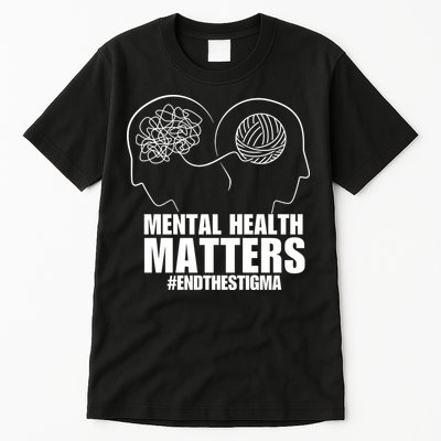 Mental Health Matters End The Stigma Tall T-Shirt