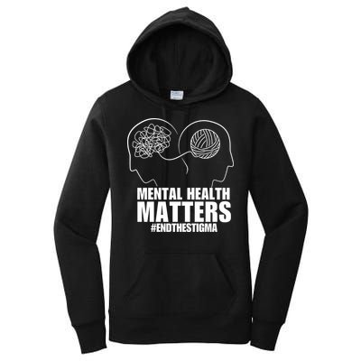 Mental Health Matters End The Stigma Women's Pullover Hoodie
