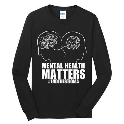 Mental Health Matters End The Stigma Tall Long Sleeve T-Shirt