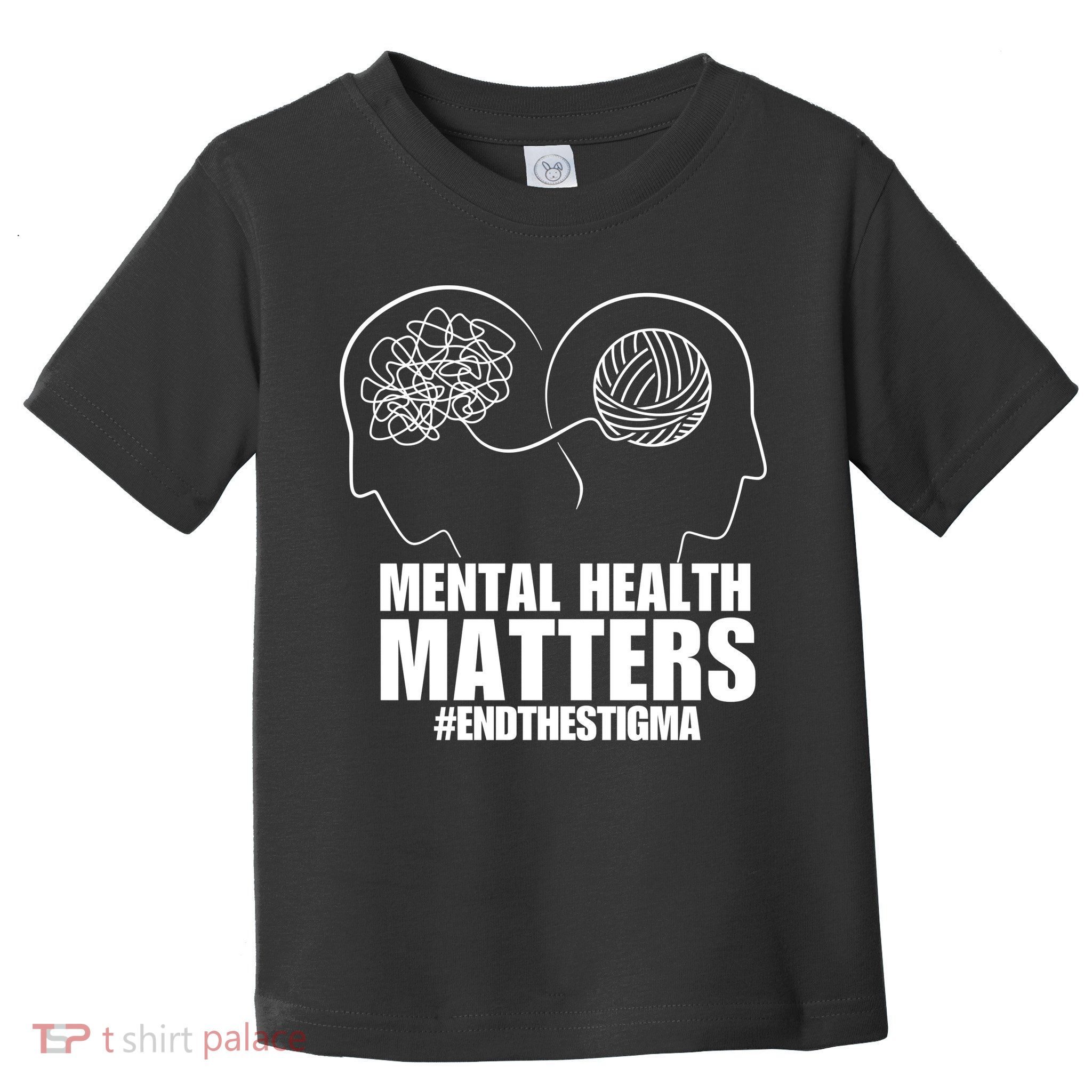 Mental Health Matters End The Stigma Toddler T-Shirt