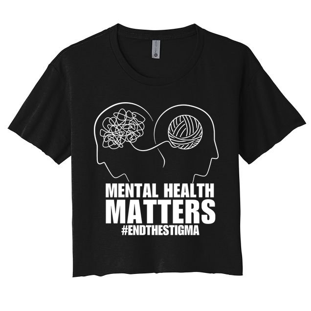 Mental Health Matters End The Stigma Crop Top