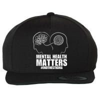 Mental Health Matters End The Stigma Wool Snapback Cap