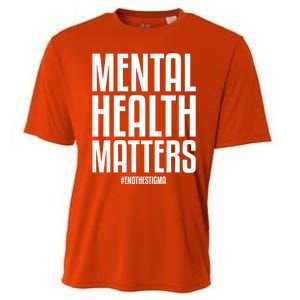 Mental Health Matters End The Stigma Tal Health Awareness Gift Cooling Performance Crew T-Shirt