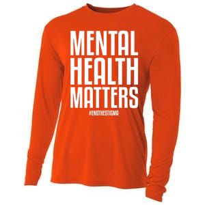 Mental Health Matters End The Stigma Tal Health Awareness Gift Cooling Performance Long Sleeve Crew