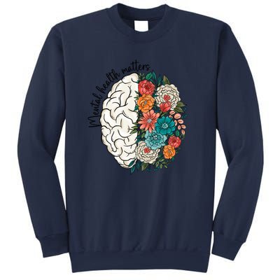 Mental Health Matters Brain Flowers Sweatshirt