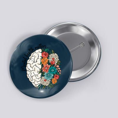 Mental Health Matters Brain Flowers Button