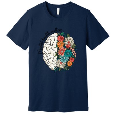 Mental Health Matters Brain Flowers Premium T-Shirt