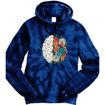 Mental Health Matters Brain Flowers Tie Dye Hoodie