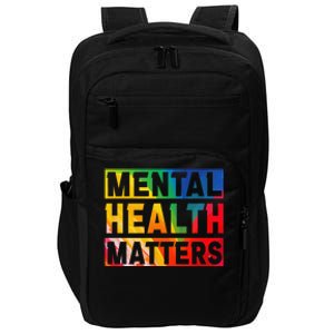 Mental Health Matters Awareness Month Impact Tech Backpack