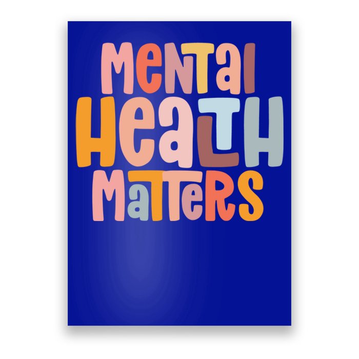 Mental Health Matters Tal Health Awareness Illness Gift Poster