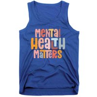 Mental Health Matters Tal Health Awareness Illness Gift Tank Top