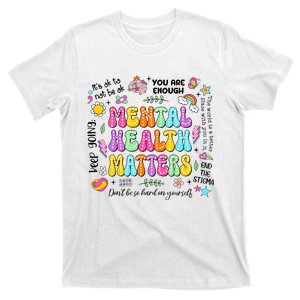 Mental Health Matters Quote T-Shirt