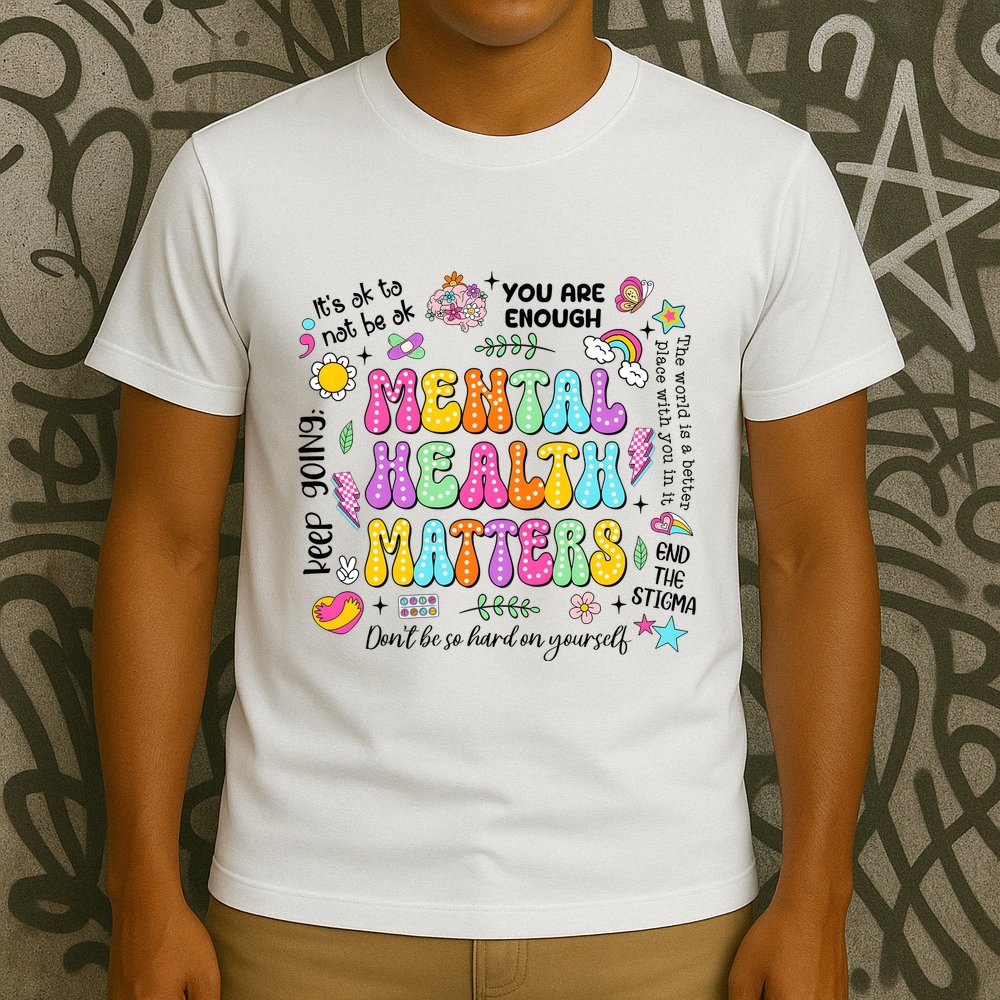Mental Health Matters Quote T-Shirt