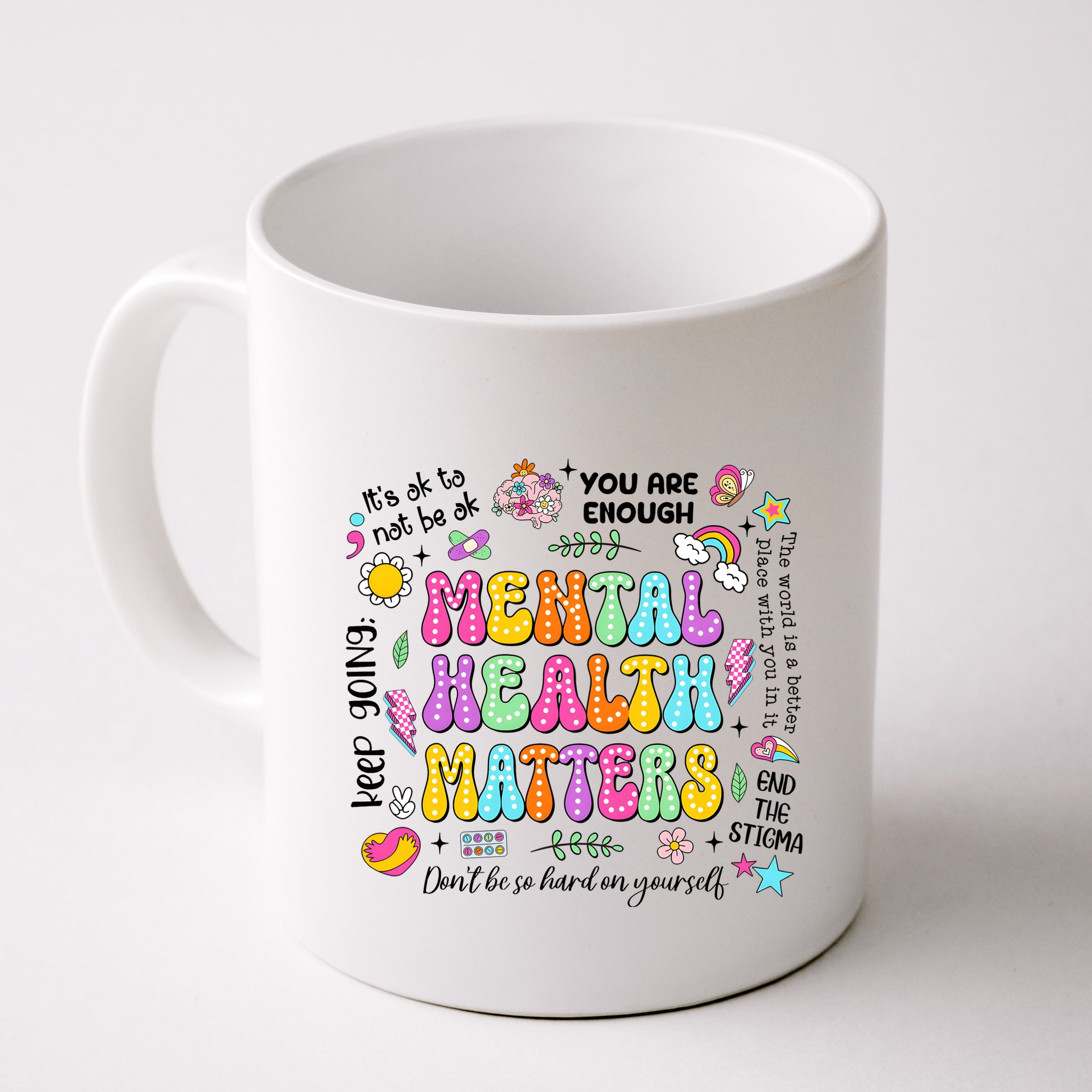Mental Health Matters Quote Mug