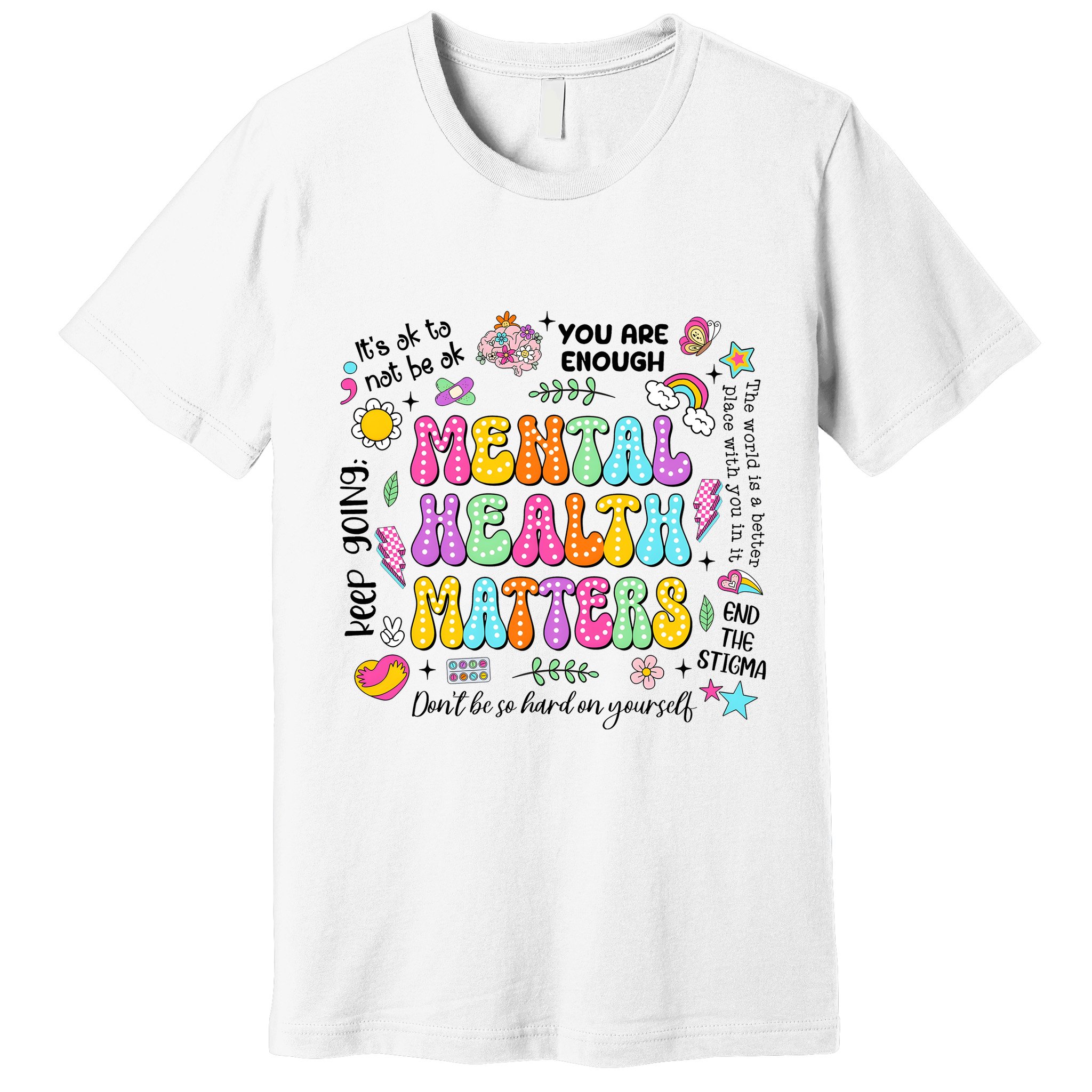 Mental Health Matters Quote Premium T-Shirt