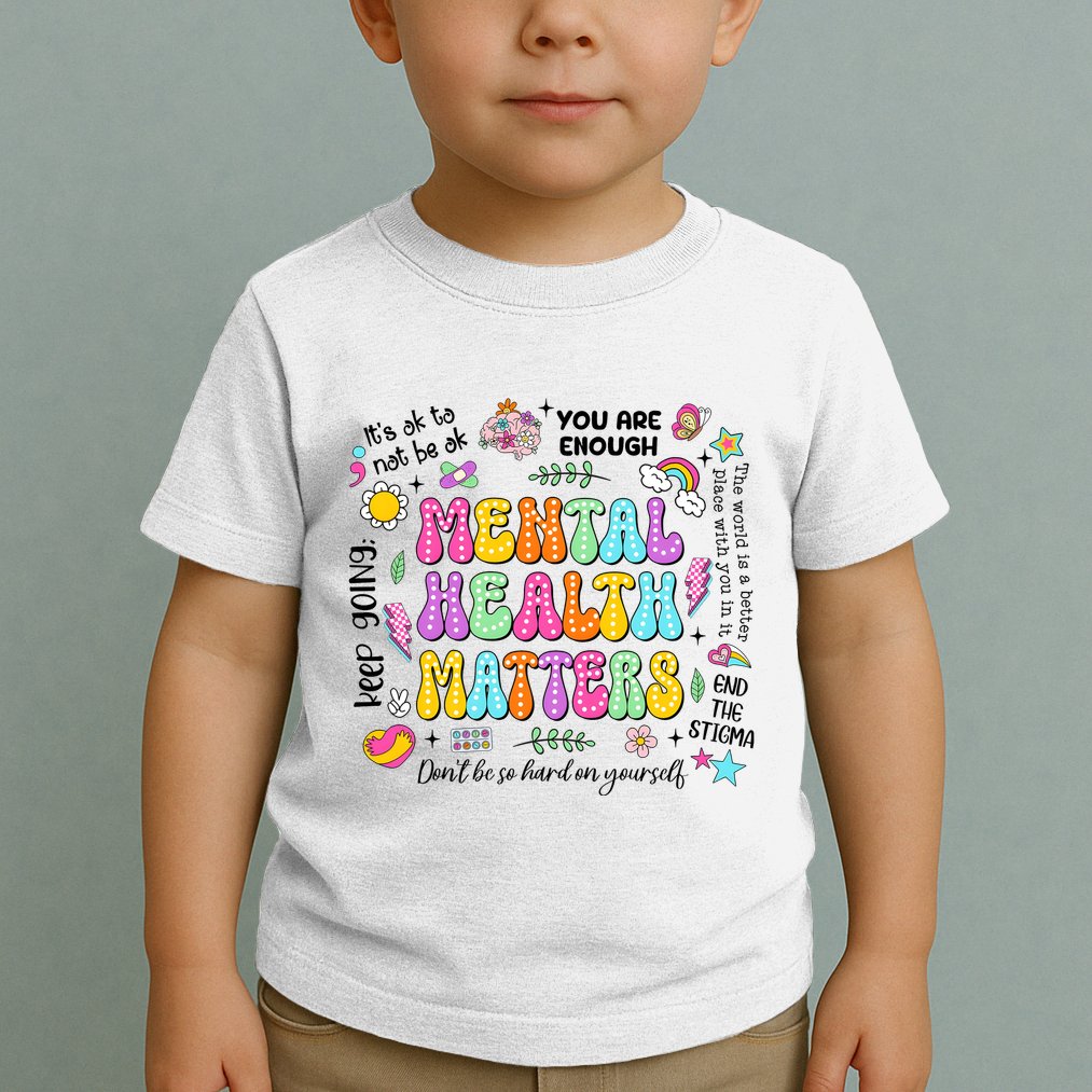Mental Health Matters Quote Toddler T-Shirt