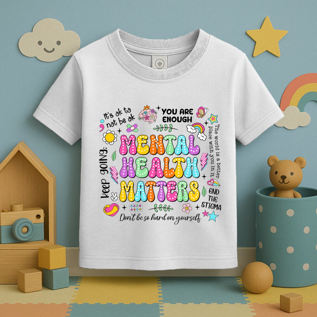 Mental Health Matters Quote Toddler T-Shirt