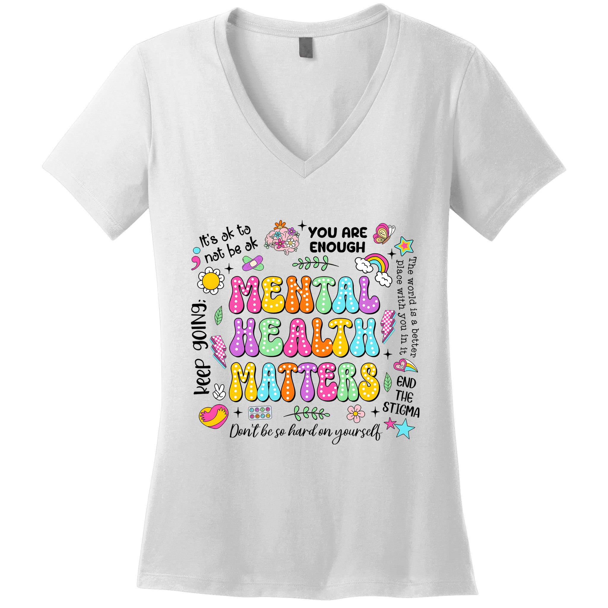 Mental Health Matters Quote Women's V-Neck T-Shirt