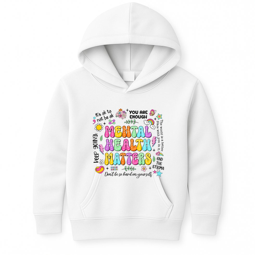 Mental Health Matters Quote Kids Hoodie
