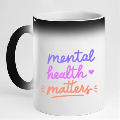 Mental Health Matters Gift 11oz Black Color Changing Mug