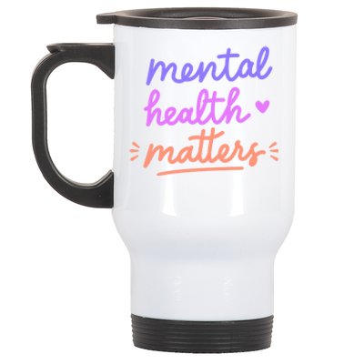 Mental Health Matters Gift Stainless Steel Travel Mug