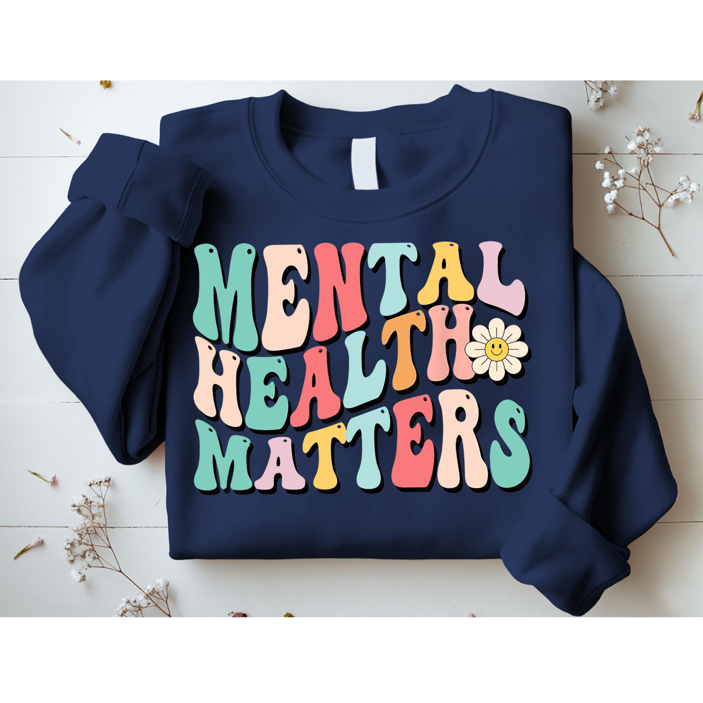 Mental Health Matters End The Stigma Sweatshirt