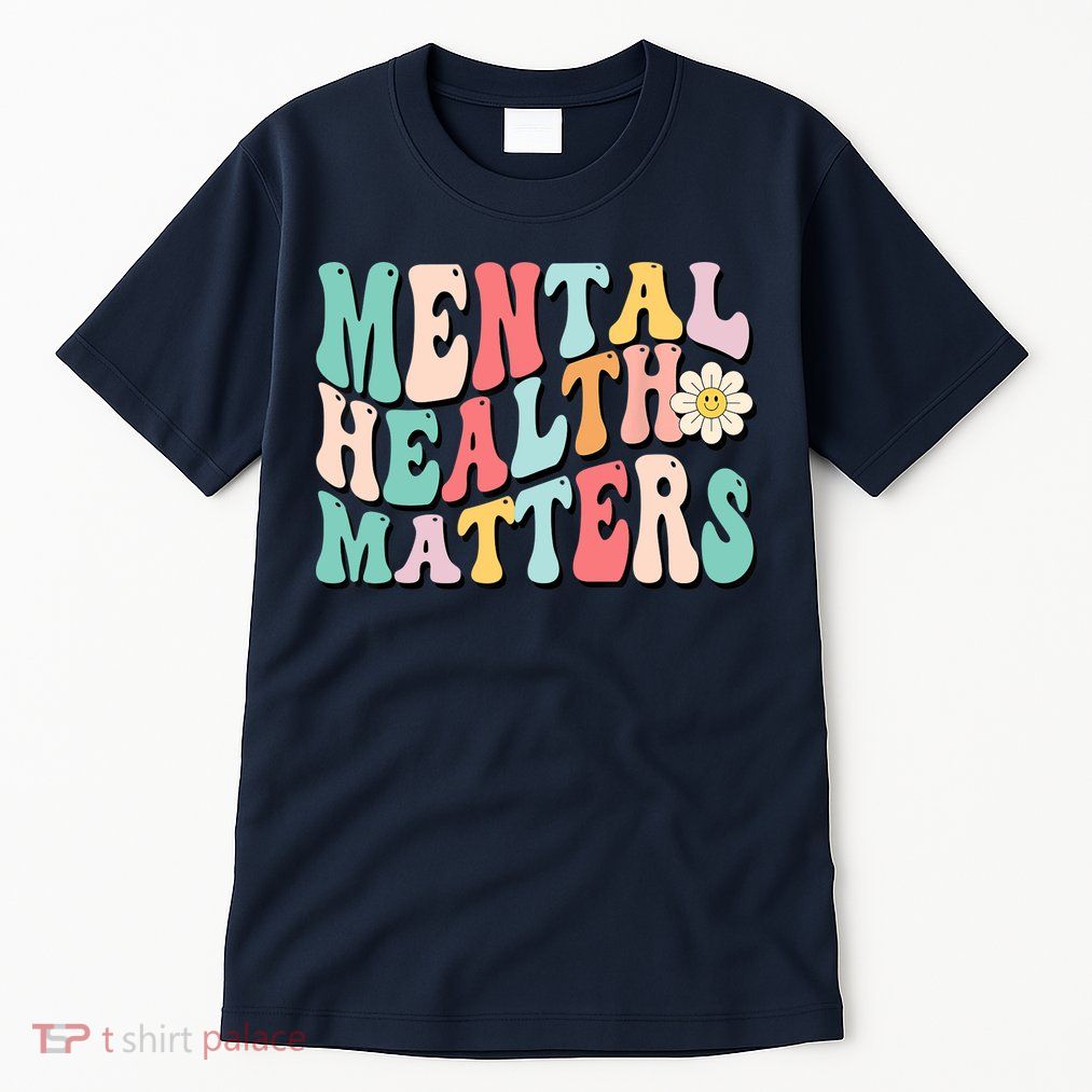 Mental Health Matters End The Stigma Tall T-Shirt