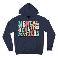 Mental Health Matters End The Stigma Tall Hoodie