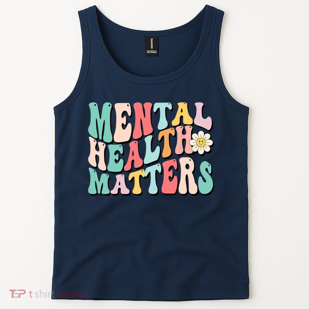 Mental Health Matters End The Stigma Tank Top