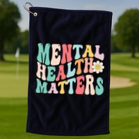 Mental Health Matters End The Stigma Golf Towel