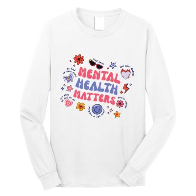 Mental Health Matters Long Sleeve Shirt