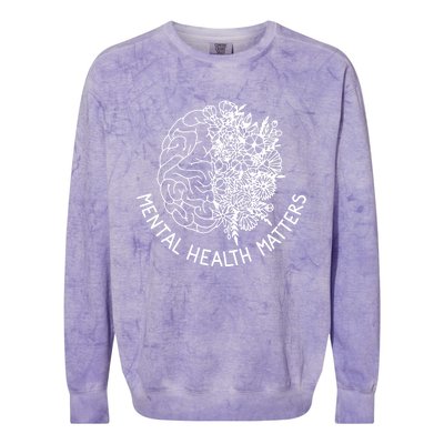 Mental Health Matters Hu Brain Flowers Health Awareness Gift Colorblast Crewneck Sweatshirt