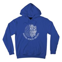 Mental Health Matters Hu Brain Flowers Health Awareness Gift Hoodie