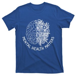 Mental Health Matters Hu Brain Flowers Health Awareness Gift T-Shirt