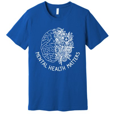 Mental Health Matters Hu Brain Flowers Health Awareness Gift Premium T-Shirt