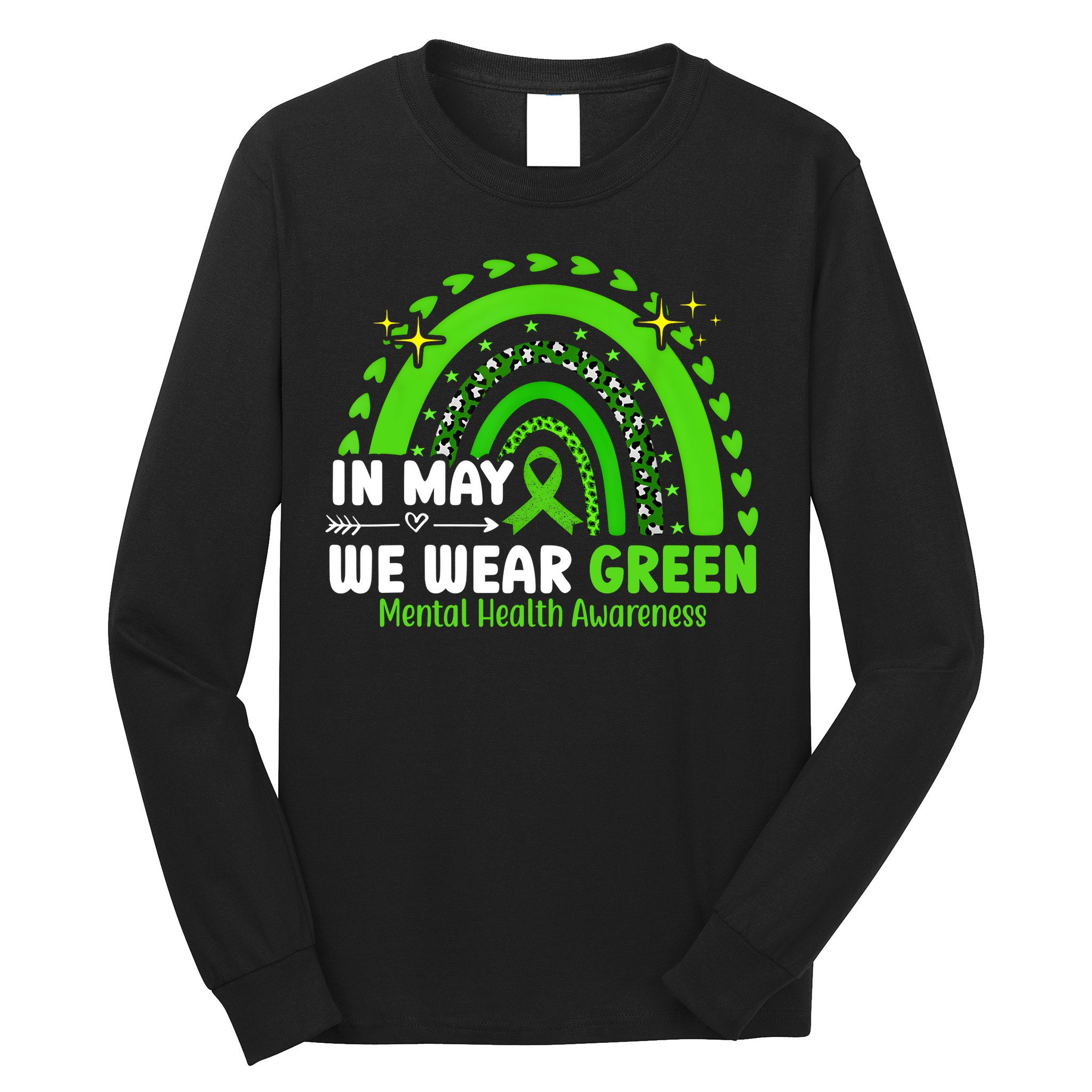 Mental Health Matters We Wear Green Mental Health Awareness Long Sleeve Shirt