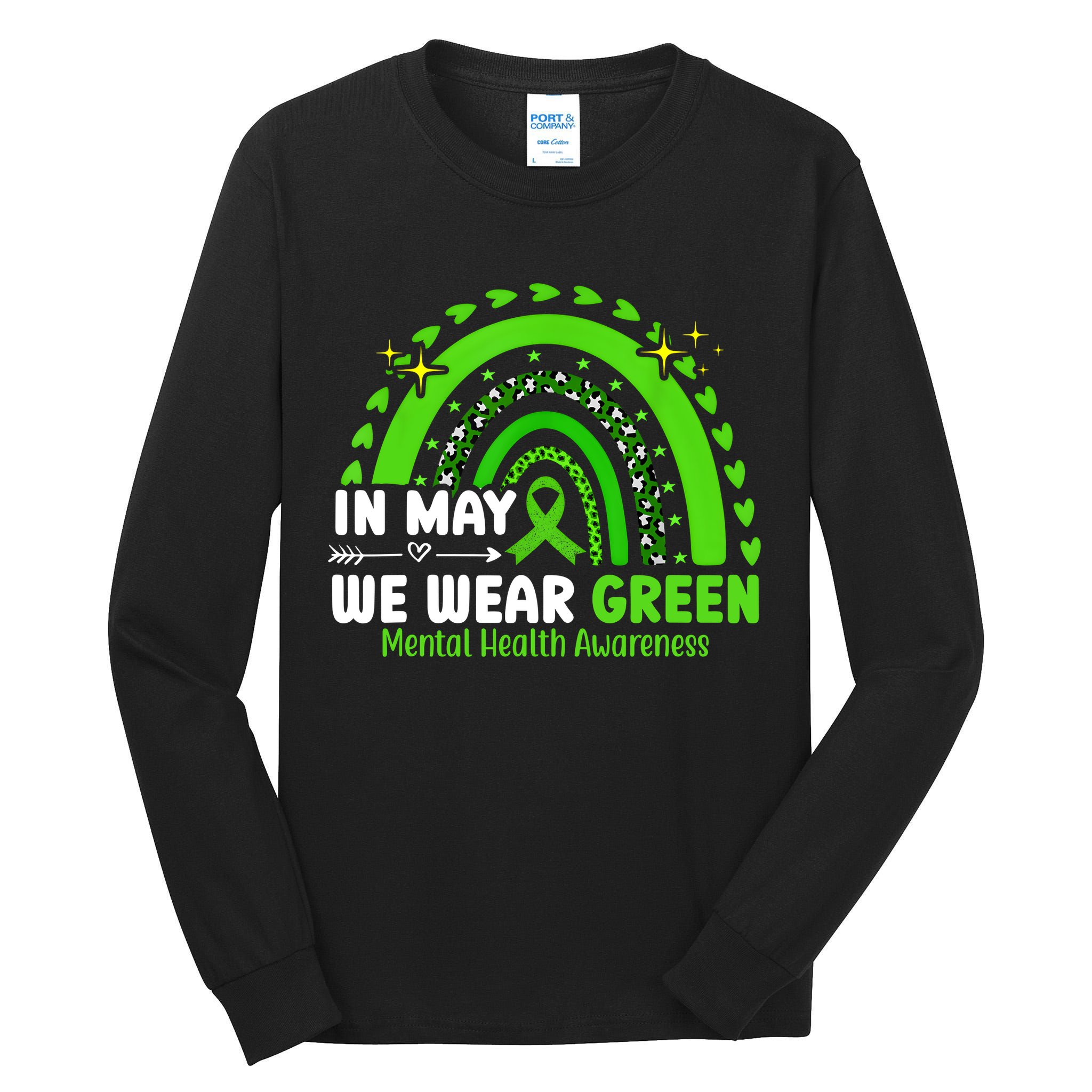 Mental Health Matters We Wear Green Mental Health Awareness Tall Long Sleeve T-Shirt