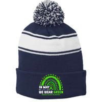 Mental Health Matters We Wear Green Mental Health Awareness Stripe Pom Pom Beanie