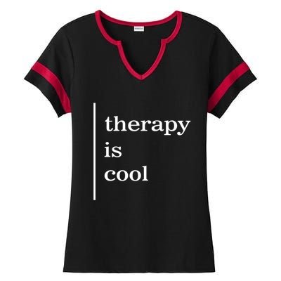 Mental Health Matters Therapy Is Cool Awareness Positive Gift Ladies Halftime Notch Neck Tee