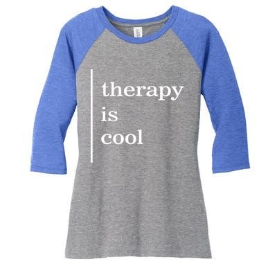 Mental Health Matters Therapy Is Cool Awareness Positive Gift Women's Tri-Blend 3/4-Sleeve Raglan Shirt