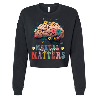 Mental Health Matters Brain Illness Awareness Vintage Groovy Cropped Pullover Crew