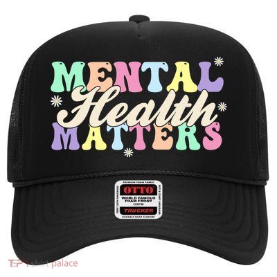 Mental Health Matters High Crown Mesh Back Trucker Hat