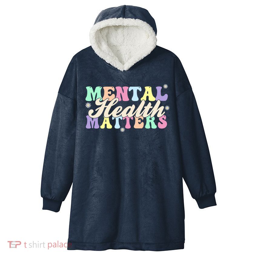 Mental Health Matters Hooded Wearable Blanket