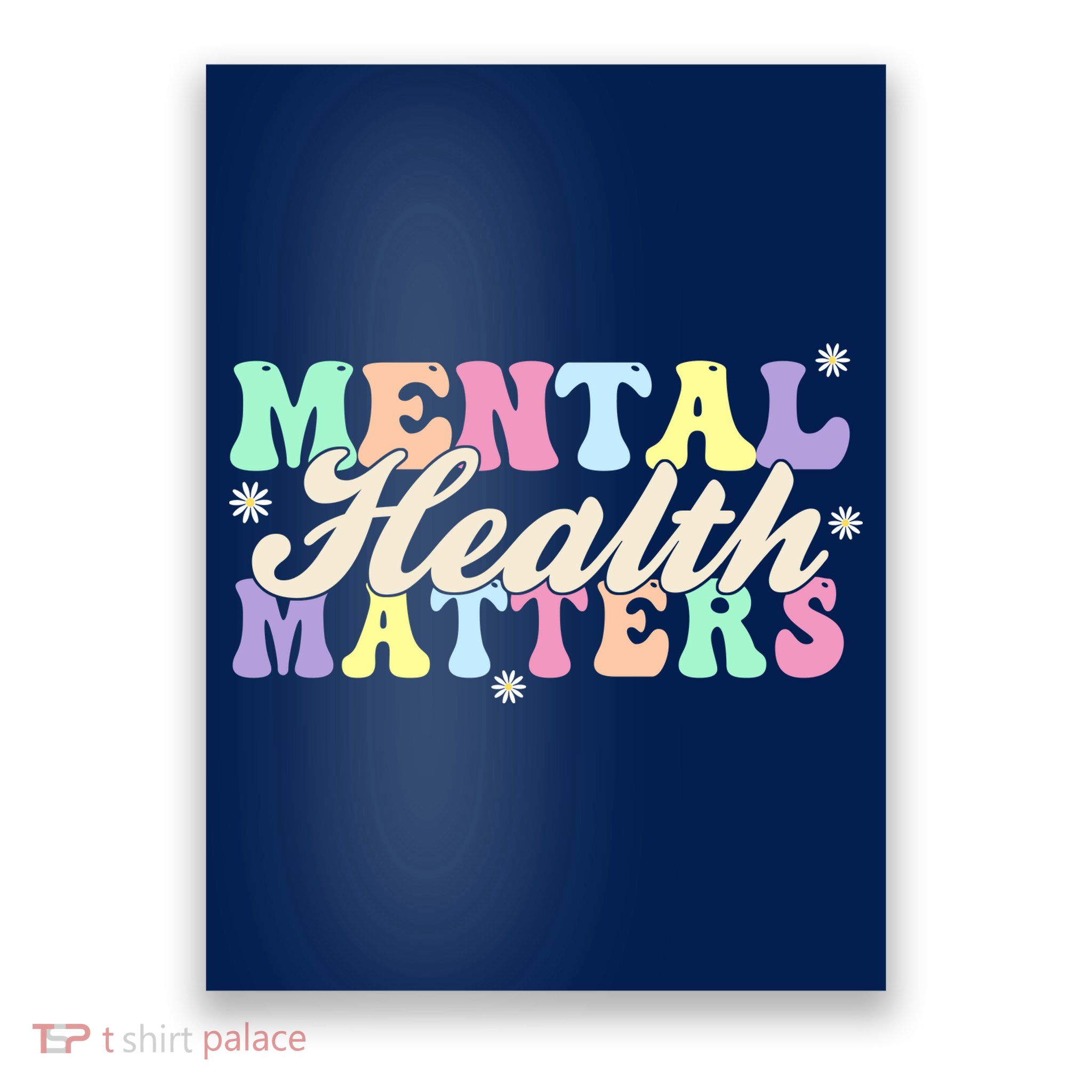 Mental Health Matters Poster