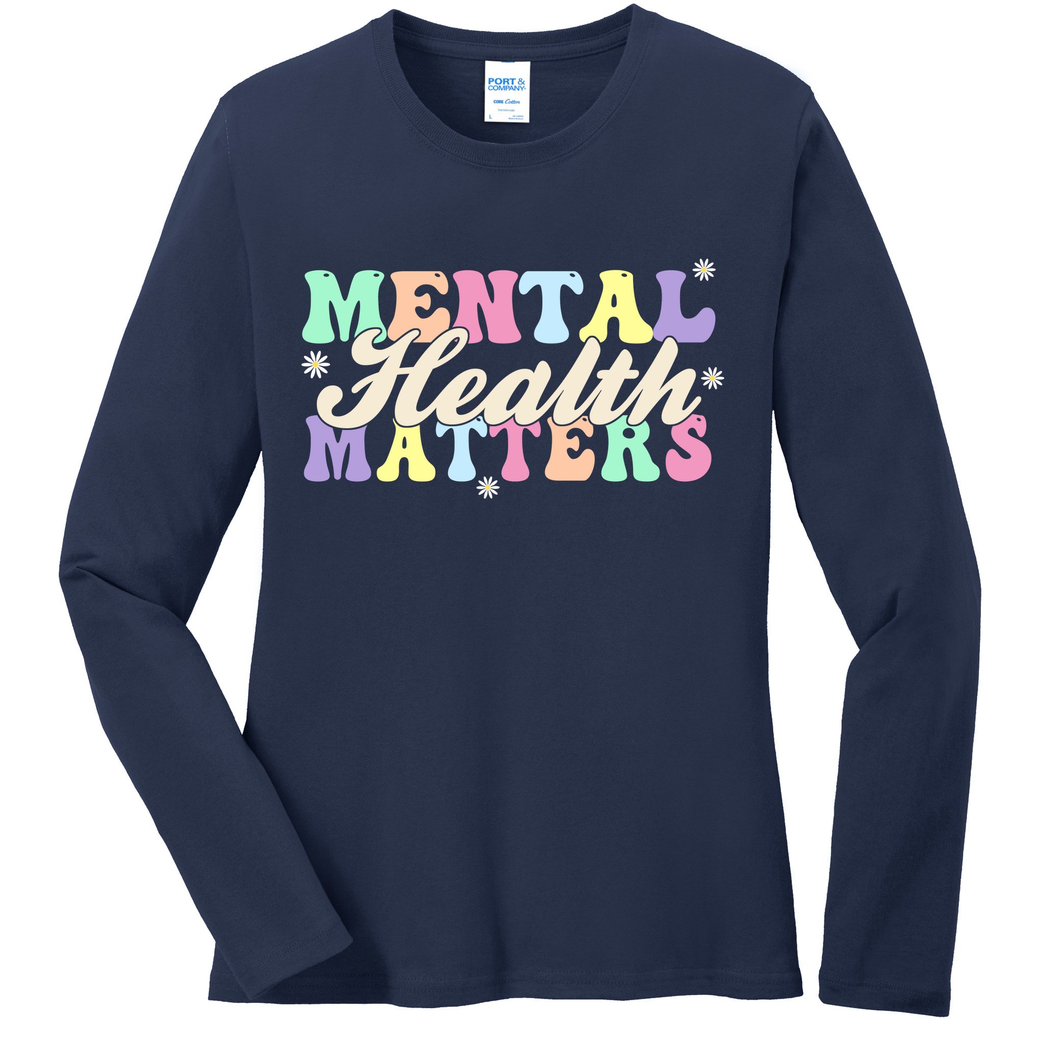 Mental Health Matters Ladies Long Sleeve Shirt