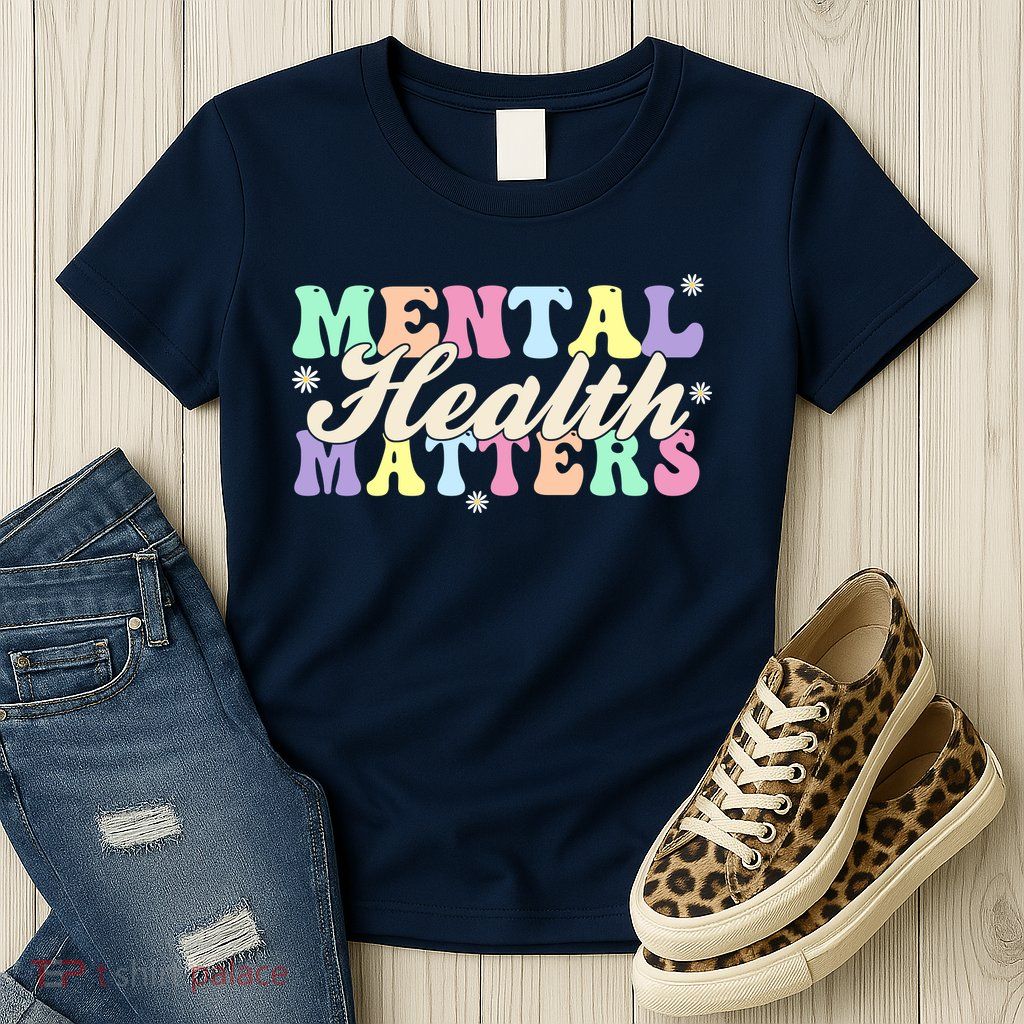 Mental Health Matters Womens T-Shirt