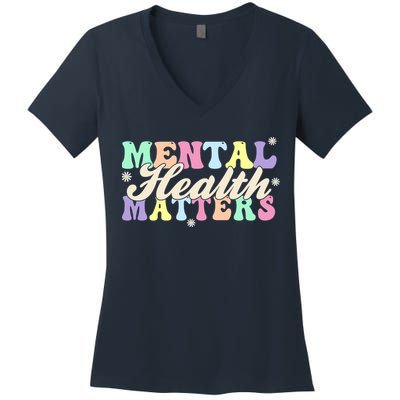 Mental Health Matters Women's V-Neck T-Shirt